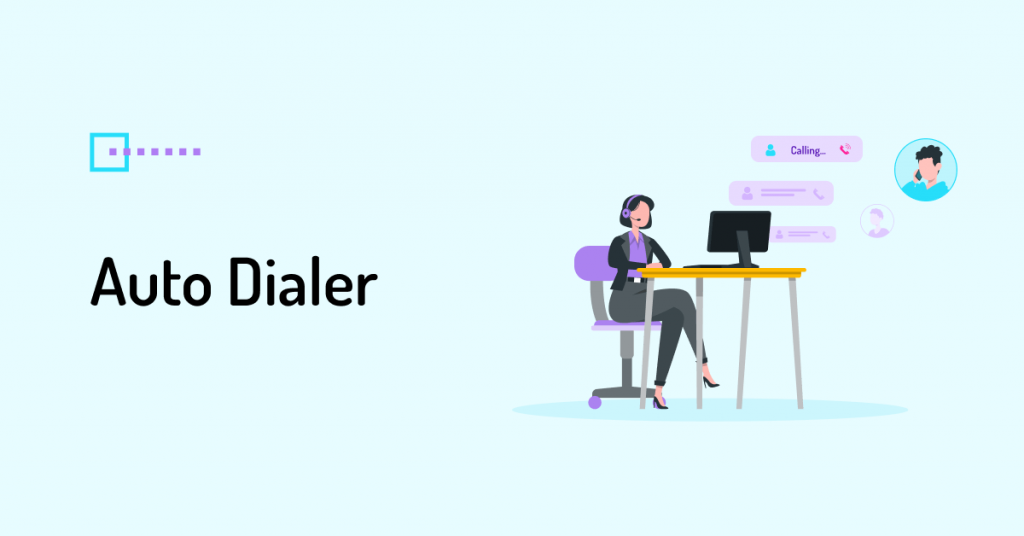 What Is Auto Dialer And Why Its A Must Have Software Voicespin