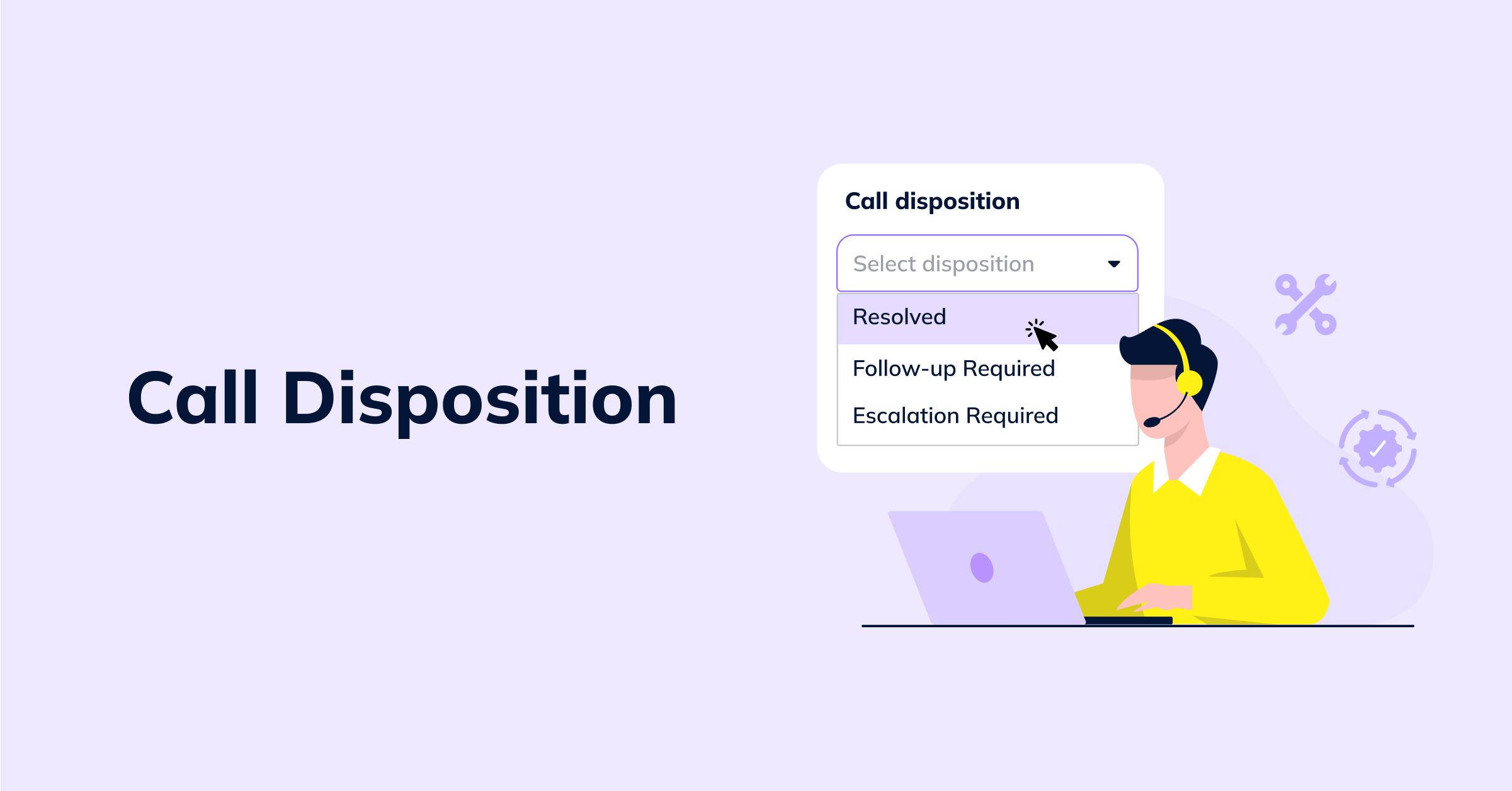 What is call disposition?