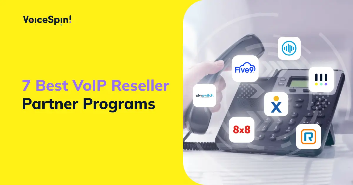 Best VoIP Reseller Partner Programs