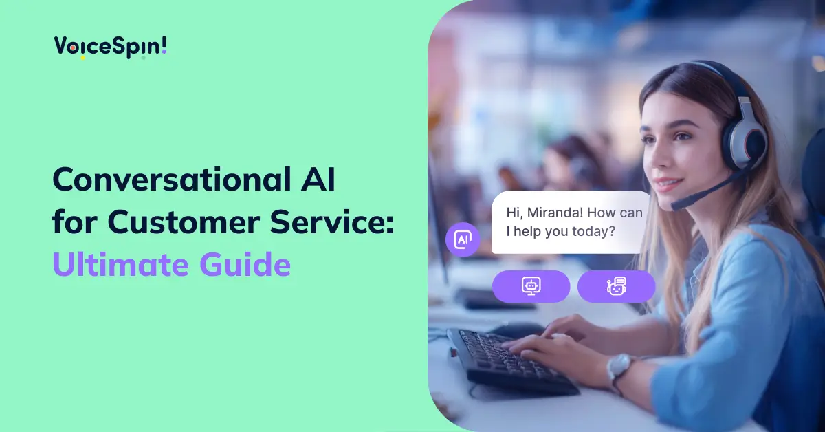 Conversational AI for Customer Service: How it Works, Use Cases, and Best Practices