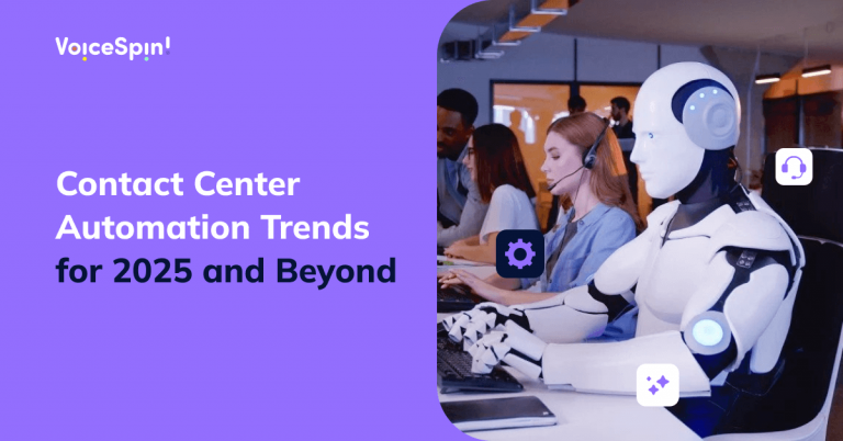 Contact Center Automation Trends for 2025