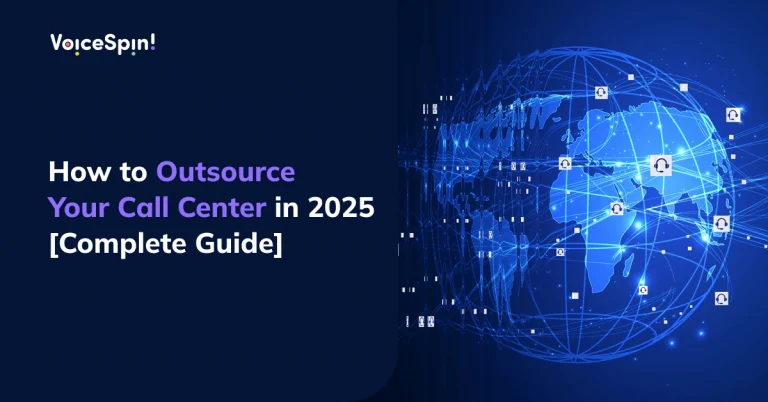 How to Outsource Call Center in 2025