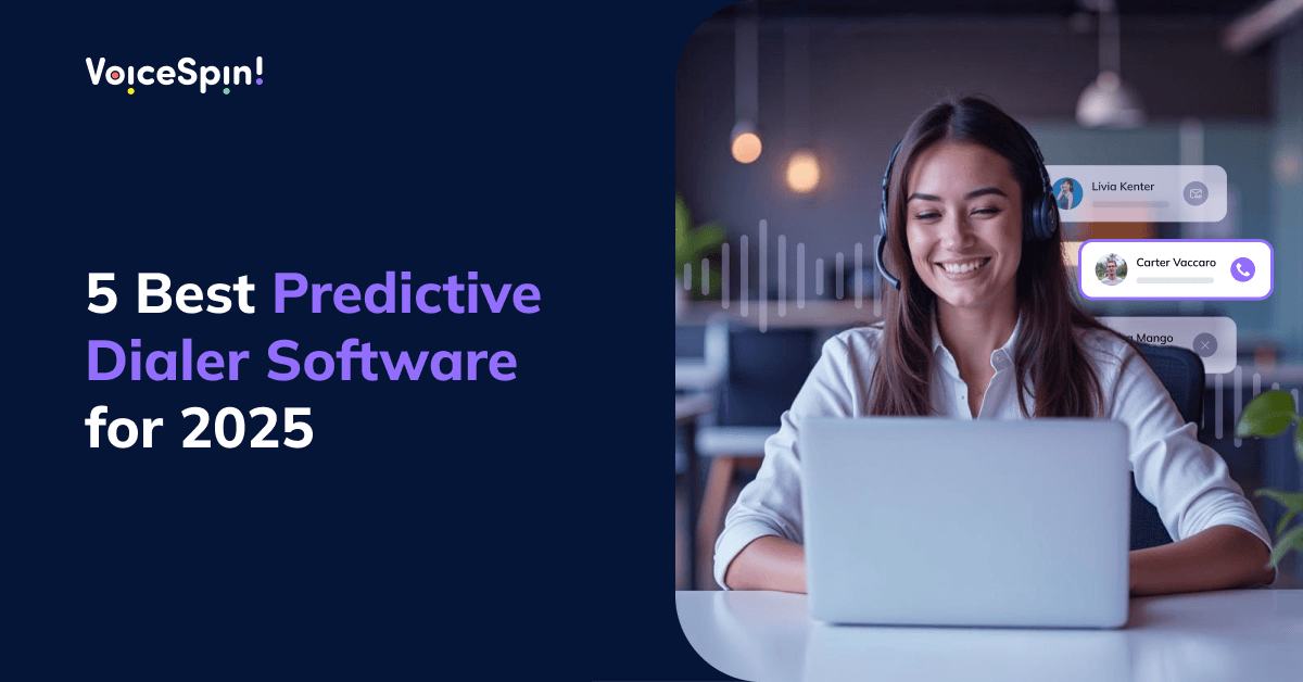 5 Best Predictive Dialer Software for 2025