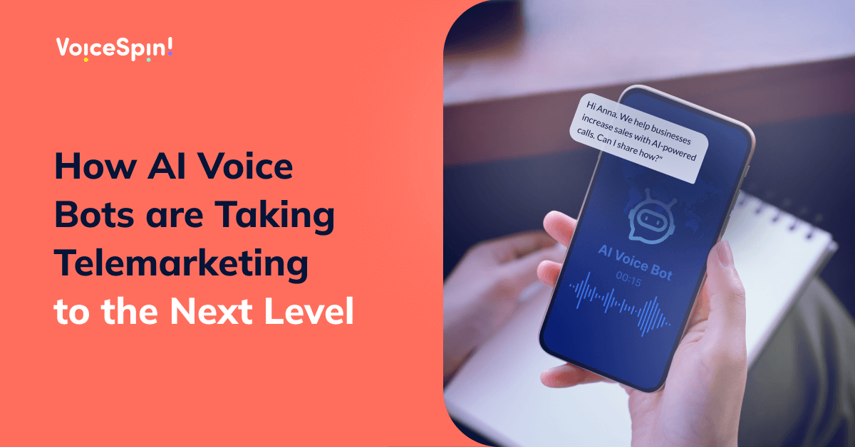 How AI Voice Bots are Taking Telemarketing to the Next Level